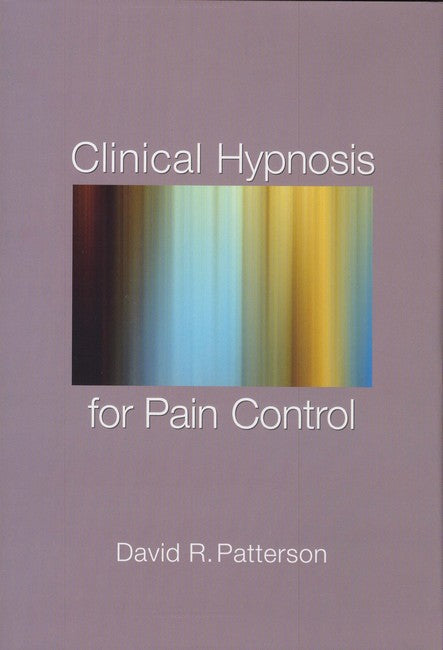 Clinical Hypnosis for Pain Control