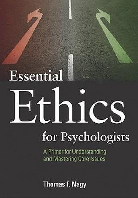 Essential Ethics for Psychologists