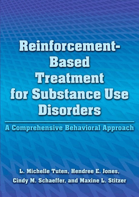 Reinforcement-Based Treatment for Substance Use Disorders