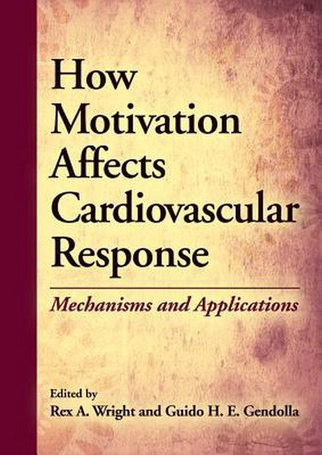 How Motivation Affects Cardiovascular Response