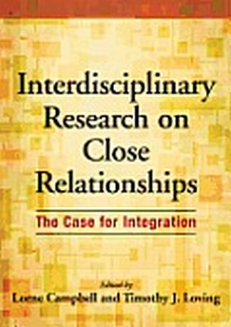 Interdisciplinary Research on Close Relationships