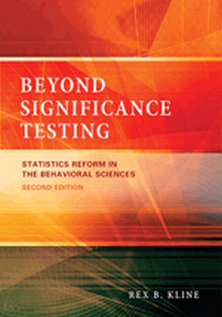 Beyond Significance Testing 2/e