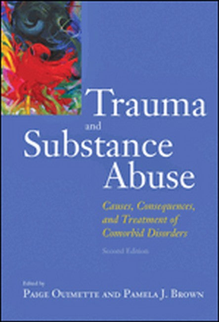 Trauma and Substance Abuse 2/e