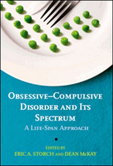 Obsessive-Compulsive Disorder and Its Spectrum