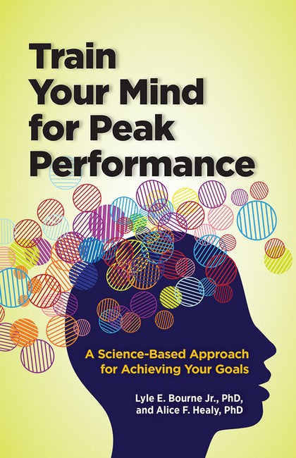 Train Your Mind for Peak Performance 2/e