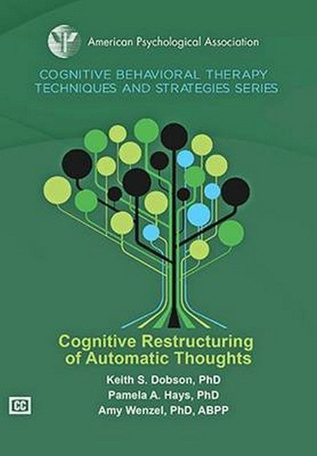 Cognitive Restructuring of Automatic Thoughts