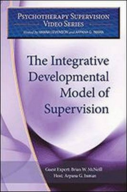 The Integrative Developmental Model of Supervision