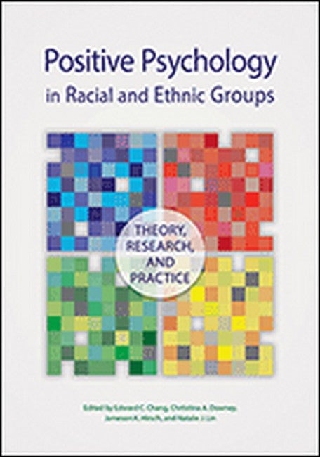 Positive Psychology in Racial and Ethnic Groups