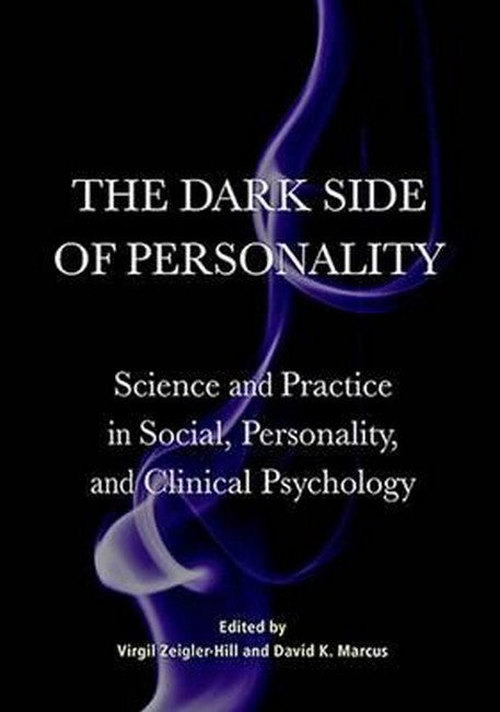 The Dark Side of Personality