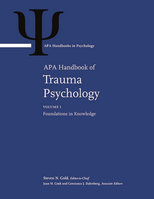 APA Handbook of Trauma Psychology