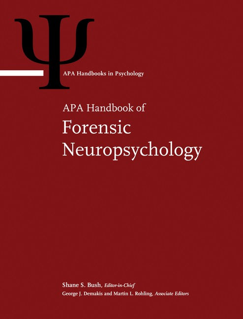 APA Handbook of Forensic Neuropsychology