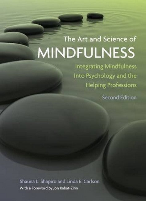 The Art and Science of Mindfulness 2/e