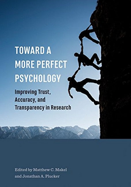 Toward a More Perfect Psychology