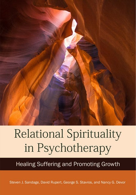 Relational Spirituality in Psychotherapy 2/e