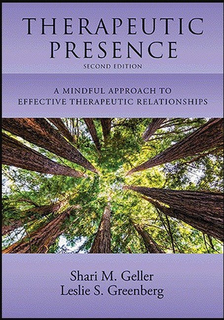 Therapeutic Presence 2/e