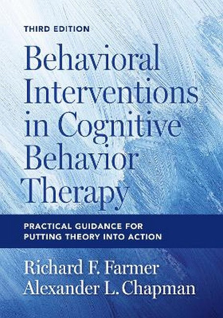 Behavioral Interventions in Cognitive Behavior Therapy 3/e