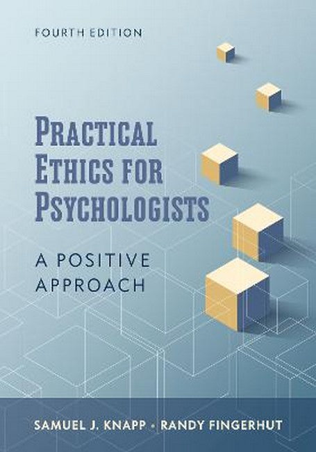 Practical Ethics for Psychologists 4/e