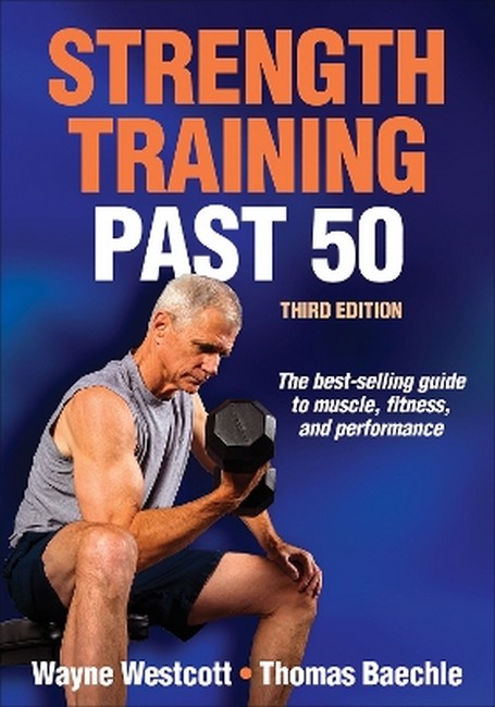 Strength Training Past 50 3/e