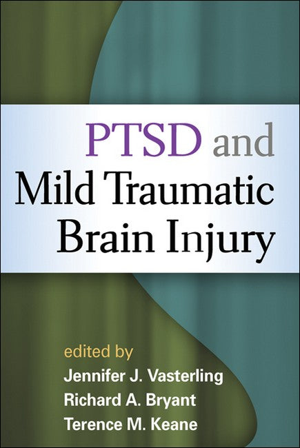 PTSD and Mild Traumatic Brain Injury