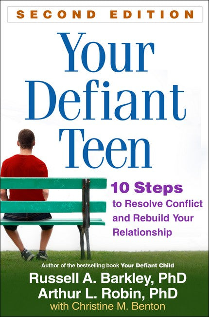 Your Defiant Teen, Second Edition 2/e