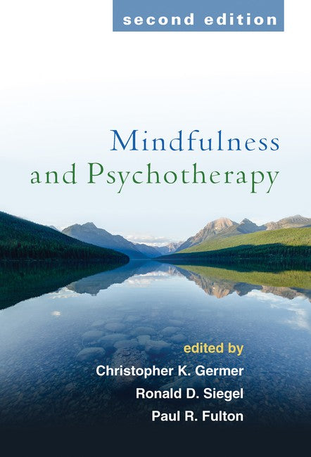 Mindfulness and Psychotherapy, Second Edition 2/e