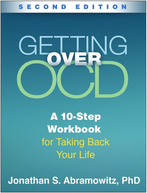 Getting Over OCD, Second Edition 2/e