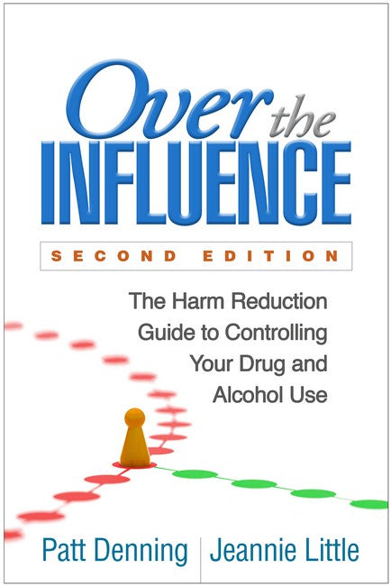 Over the Influence, Second Edition 2/e