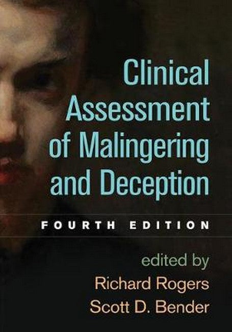 Clinical Assessment of Malingering and Deception, Fourth Edition