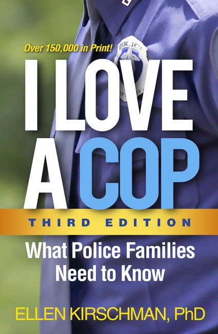 I Love a Cop, Third Edition 3/e