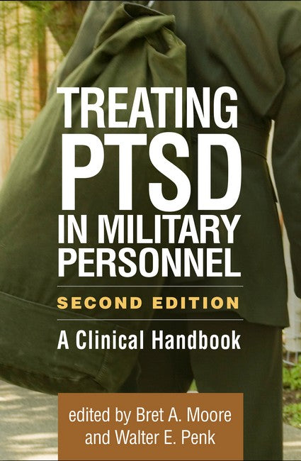 Treating PTSD in Military Personnel, Second Edition 2/e