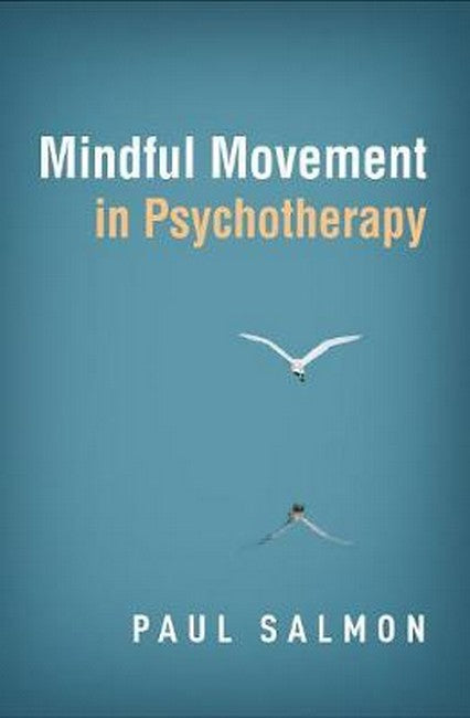 Mindful Movement in Psychotherapy 2/e