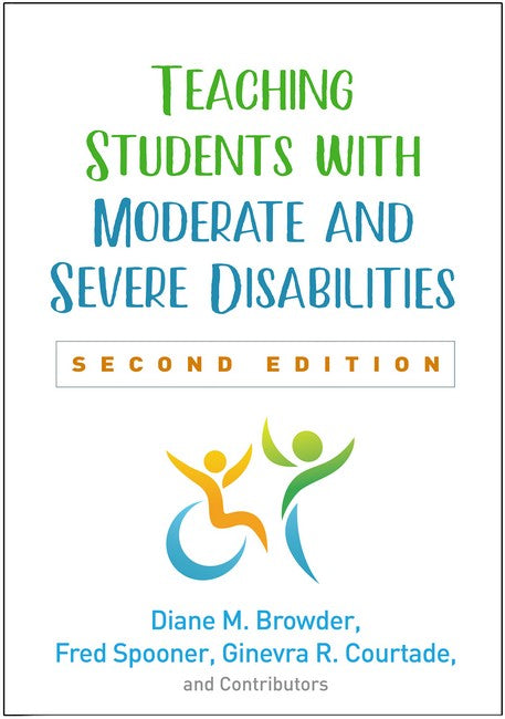 Teaching Students with Moderate and Severe Disabilities 2/e