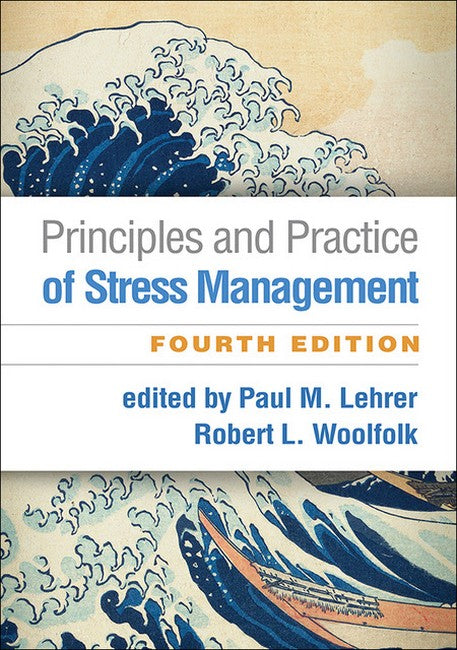 Principles and Practice of Stress Management 4/e