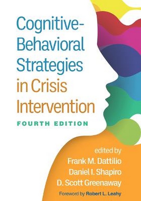 Cognitive-Behavioral Strategies in Crisis Intervention 4/e (PB)