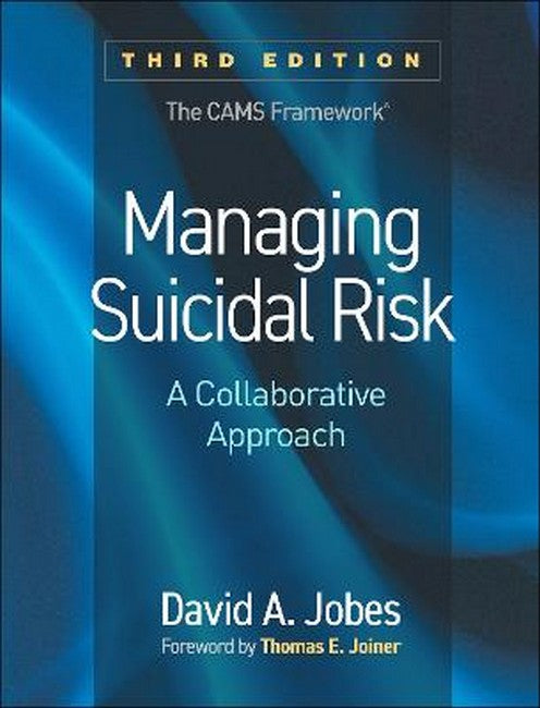 Managing Suicidal Risk, Third Edition 3/e