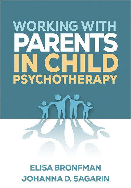 Working with Parents in Child Psychotherapy