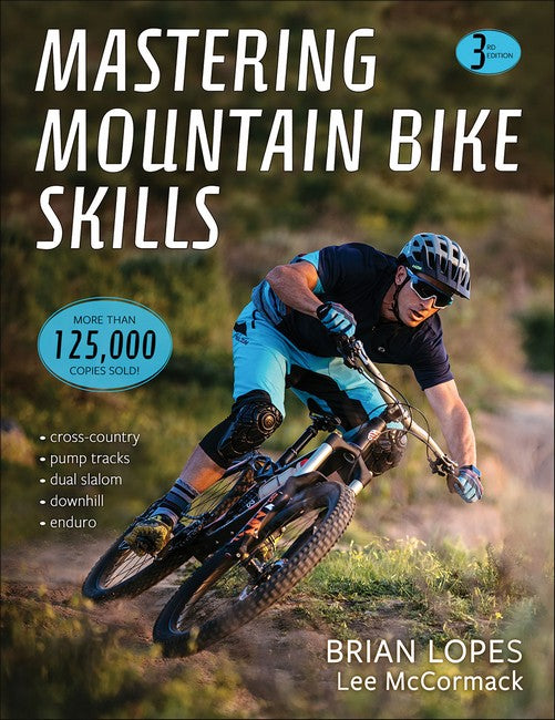 Mastering Mountain Bike Skills 3/e