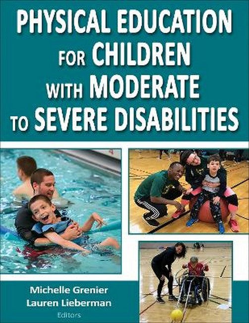 Physical Education for Children with Moderate to Severe Disabilities