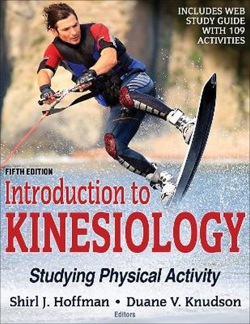 Introduction to Kinesiology 5th Edition With Web Study Guide 5/e