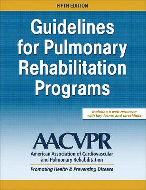 Guidelines for Pulmonary Rehabilitation Programs 5/e