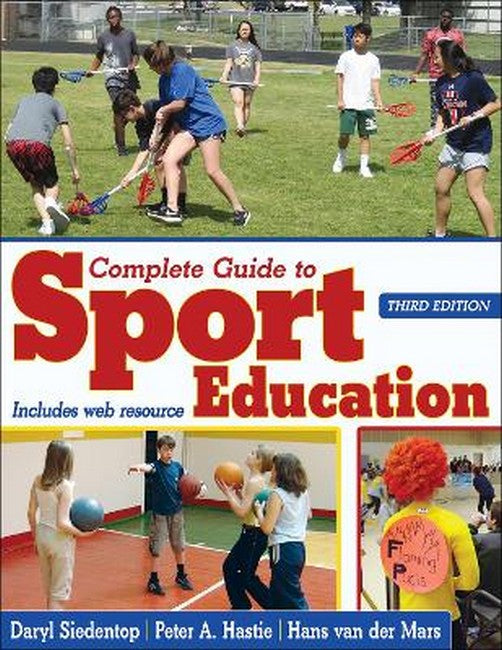 Complete Guide to Sport Education 3/e