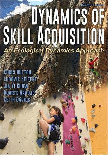 Dynamics of Skill Acquisition 2/e