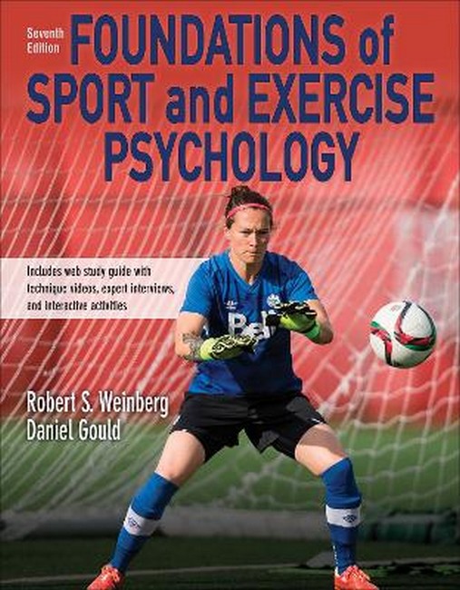 Foundations of Sport and Exercise Psychology 7th Edition With Web Study Guide-Paper 7/e