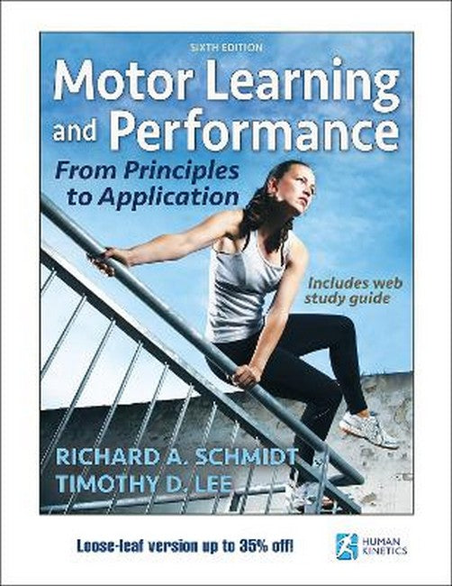 Motor Learning and Performance 6th Edition With Web Study Guide-Loose-Leaf Edition 6/e