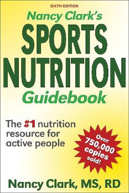 Nancy Clark's Sports Nutrition Guidebook 6/e