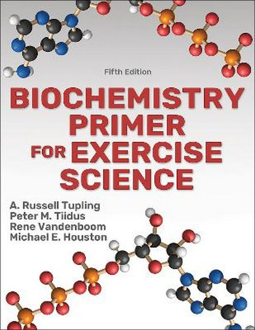 Biochemistry Primer for Exercise Science 5/e