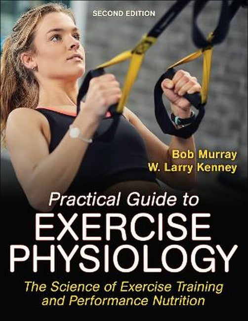 Practical Guide to Exercise Physiology 2/e