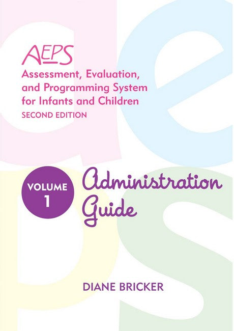 Assessment, Evaluation, and Programming System for Infants and Children (AEPS (R)) 2/e