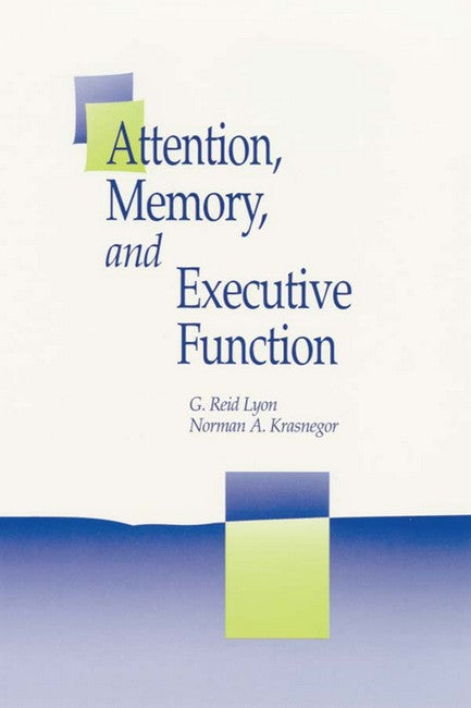 Attention, Memory, and Executive Function