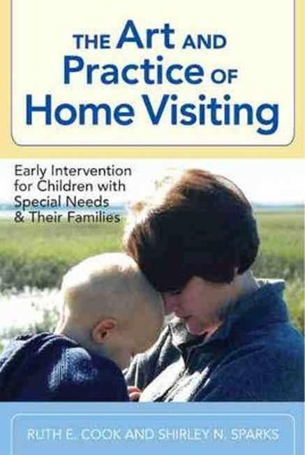 The Art and Practice of Home Visiting